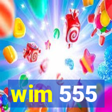 wim 555